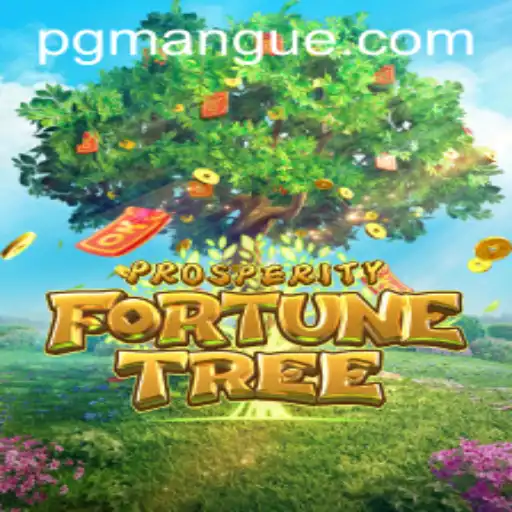 Exploring the Exciting World of ProsperityFortuneTree and the MANGUEPG Phenomenon